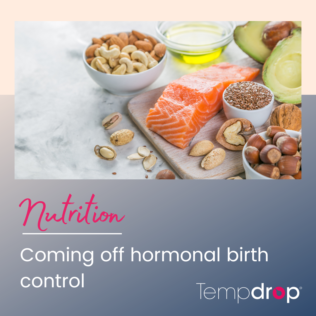 5 nutrition tips for coming off the pill 